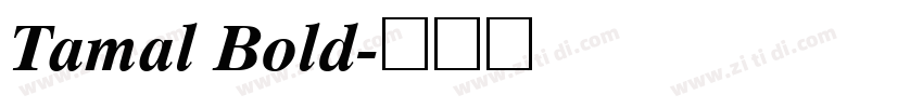 Tamal Bold字体转换